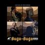 Buga-Buga (feat. B-Ozzy & MC-Loco) [Explicit]