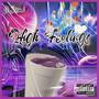 High Feelings (Explicit)