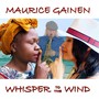 Whisper to the Wind (feat. Alice Paroissien, Angie Swan, Immaculee Awino & Sharmine)