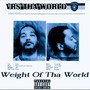 Weight of Tha World (Explicit)