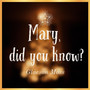 Mary, Did You Know? (Explicit)