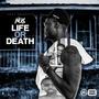 Life Or Death (Explicit)