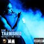 TARNISHED (Explicit)