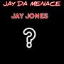 ? Jay Jones (Explicit)