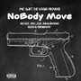 Nobody Move (Explicit)