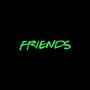 FRIENDS (Radio Edit) [Explicit]