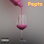 Pepto (feat. T-Bai & Percy Piffus) [Explicit]