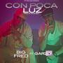 Con Poca Luz (feat. Garzo) [Explicit]