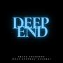 Deep End (feat. Gentrae Rogerz)