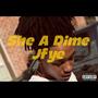 She a Dime (Explicit)