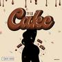 CAKE (Natural Baddie) [Explicit]