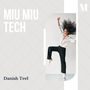 Miu Miu Tech