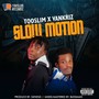 Slow Motion (Explicit)