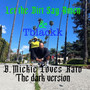 B. Mickie Loves Kato (The Dark Version) [Explicit]