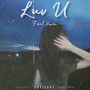 Luv U (feat. 7mON) [Explicit]
