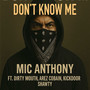 Dont Know Me (Explicit)