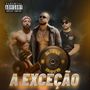 A Exceção (Explicit)