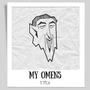 My Omens (Explicit)