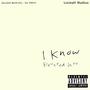 I know (Explicit)