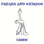 Freaks and Weirdos (Explicit)