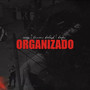 Organizado (Explicit)