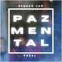 Paz Mental (Explicit)