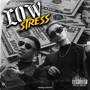 Low Stress (Explicit)