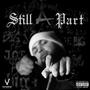 Still A Part (Explicit)