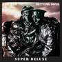 Setting Sons (Super Deluxe)