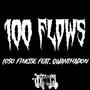 100 Flows (feat. QwanThaDon) [Explicit]