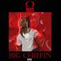 Big Cheefin (Explicit)