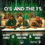 O's And The 1's (feat. Glory Tunez & NerdBoi Mar)