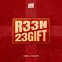 23GIFT (feat. R33N & Ldvies) [Explicit]