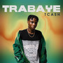 Trabaye (Explicit)