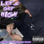 Lets Get High (feat. Stety & Observation) [Explicit]