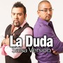 La Duda (Salsa Versión) [feat. Negroson]