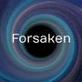 Forsaken