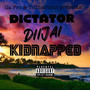 Kidnapped (feat. Diijai) [Explicit]