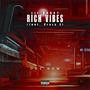 RICH VIBES (feat. Crazy E) [Explicit]