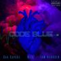 Code Blue (feat. I Am Klassik & Niza) [Explicit]