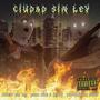 Ciudad Sin Ley (feat. Jofre Lp) [Explicit]