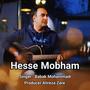 Hesse Mobham (Explicit)