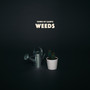 Weeds