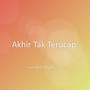 Akhir Tak Terucap