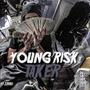 YOUNG RISK TAKERS (Explicit)