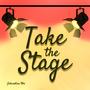 Take the Stage