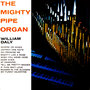 The Mighty Pipe Organ