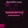 TARATATITI (Remix) [Explicit]