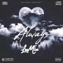 Always (feat. JROCK) [Explicit]