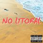 No Litoral (Explicit)